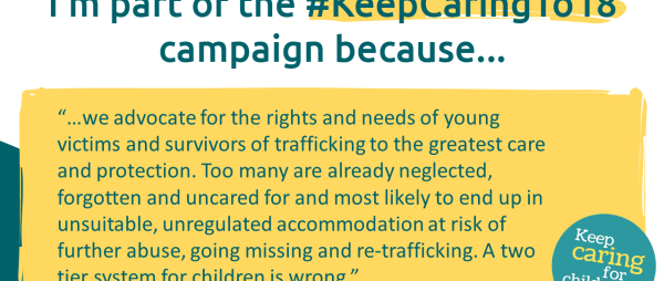 ECPAT UK supports #KeepCaringTo18 campaign